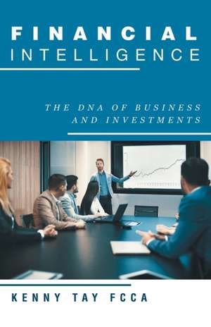 Financial Intelligence de Kenny Tay Fcca