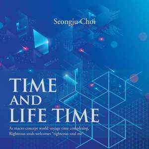 Time and Life Time de Seongju Choi