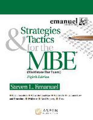 Strategies & Tactics for the MBE de Steven L Emanuel