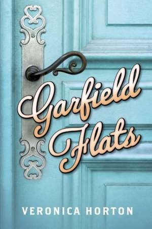 Garfield Flats: Volume 2 de Veronica Horton