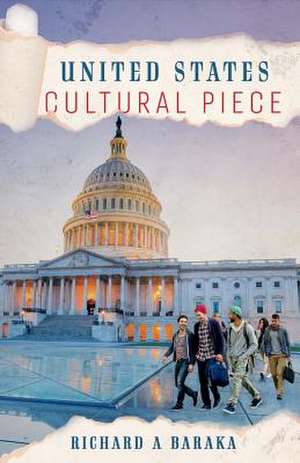 United States Cultural Piece de Baraka, Richard A.