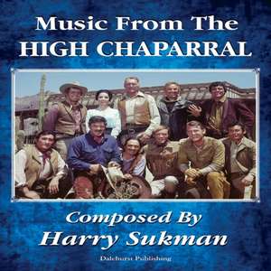 Music from the High Chaparral Composed by Harry Sukman: Volume 1 de Susan McCray