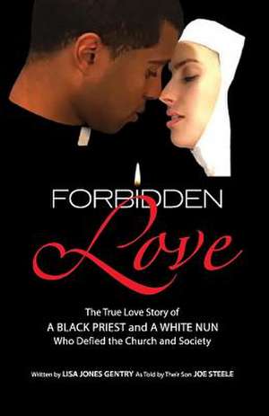 Gentry, L: Forbidden Love