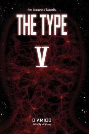 The Type V de Adrian D'Amico