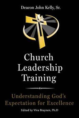 Church Leadership Training de John Kelly