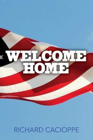 Welcome Home de Richard Cacioppe