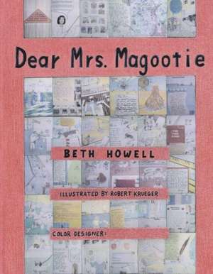 Dear Mrs. Magootie: Volume 1 de Beth Howell