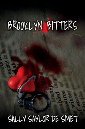 Brooklyn Bitters: Volume 1 de Sally Saylor De Smet