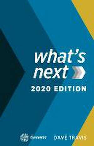 What's Next: 2020 Edition Volume 2 de Dave Travis