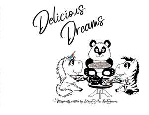 Delicious Dreams: Volume 1 de Stephanie Solomon