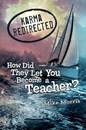 Karma Redirected de Mike Morris