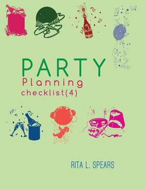 The Party Planning de Spears, Rita L.