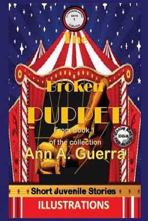 The Broken Puppet de MS Ann a. Guerra