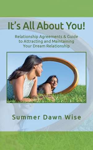 It's All about You! de Wise, Summer Dawn