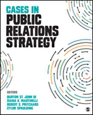 Cases in Public Relations Strategy de Burton St John