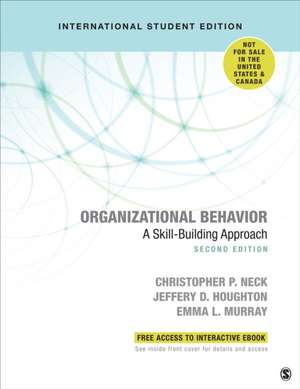 Organizational Behavior - International Student Edition: A Skill-Building Approach de Christopher P. Neck