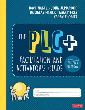 The PLC+ Activator’s Guide de Dave Nagel