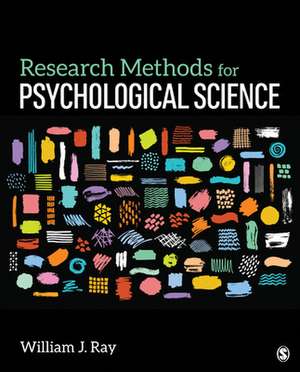 Research Methods for Psychological Science de William J. Ray