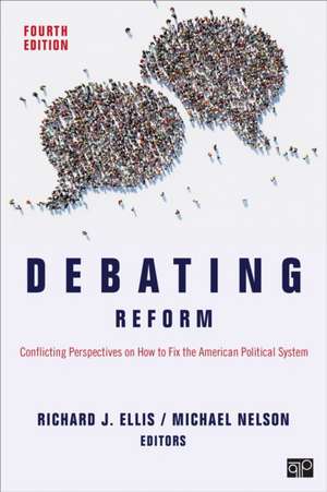 Debating Reform de Richard J J Ellis