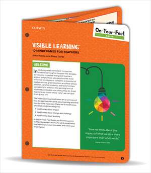 On-Your-Feet Guide: Visible Learning: 10 Mindframes for Teachers de John Hattie