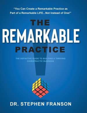 The Remarkable Practice de Stephen Franson