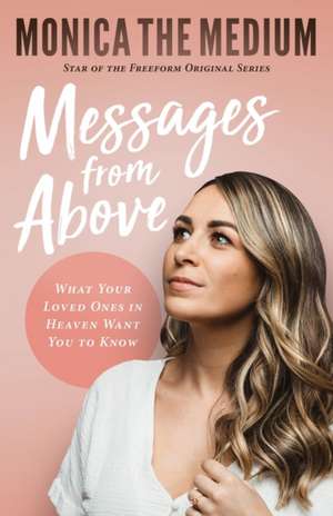 Messages from Above de Monica Ten-Kate