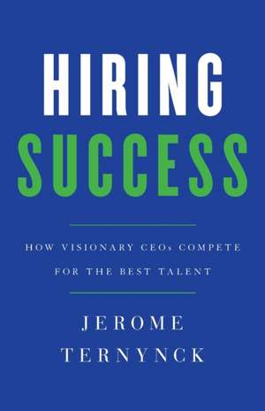 Hiring Success de Jerome Ternynck