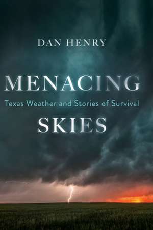 Menacing Skies de Dan Henry