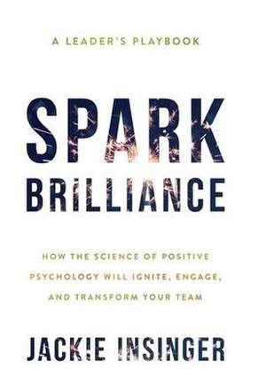 Spark Brilliance de Jackie Insinger