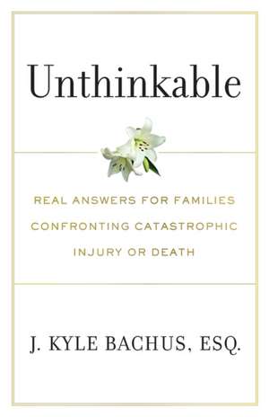 Unthinkable de J Kyle Bachus