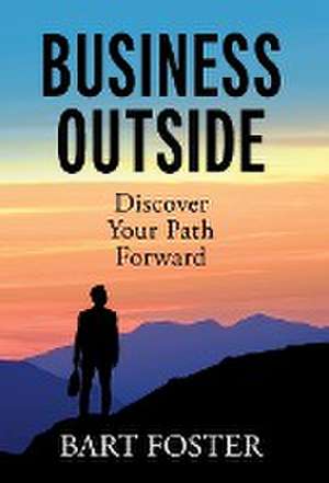 BusinessOutside de Bart Foster