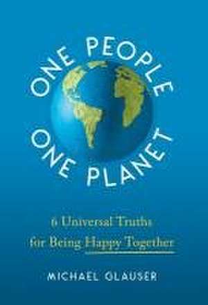 One People One Planet de Michael Glauser