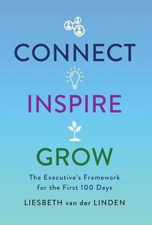 Connect, Inspire, Grow de Liesbeth van der Linden