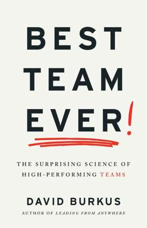 Best Team Ever de David Burkus