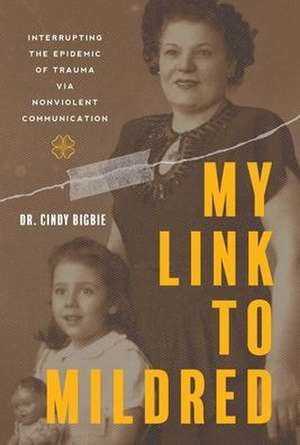 My Link to Mildred de Cindy Bigbie