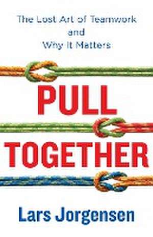 Pull Together de Lars Jorgensen