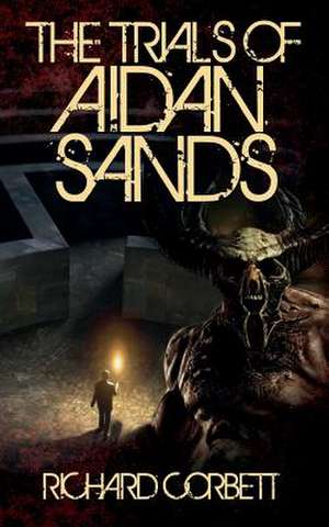 The Trials of Aidan Sands de Richard Corbett