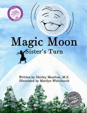 Magic Moon de Moulton, Shirley