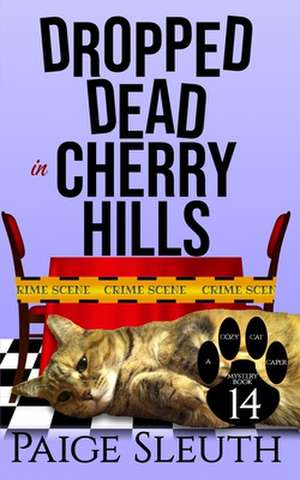 Dropped Dead in Cherry Hills de Paige Sleuth