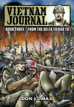 Vietnam Journal - Book 3 de Don Lomax