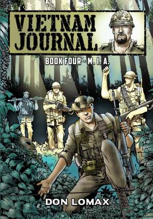 Vietnam Journal - Book 4 de Don Lomax