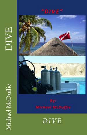 Dive de McDuffie, Michael