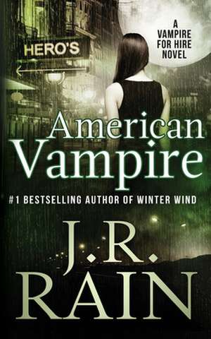 American Vampire de J. R. Rain