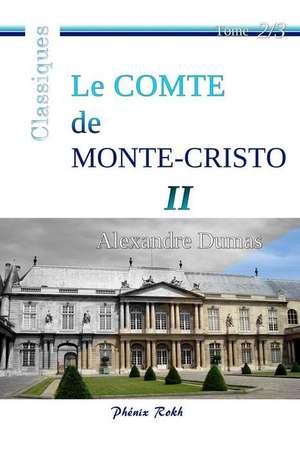 Le Comte de Monte-Cristo - II de Alexandre Dumas