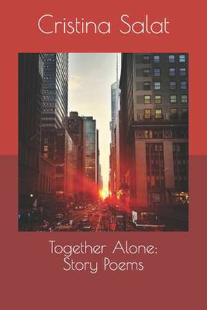 Together Alone de Cristina Salat