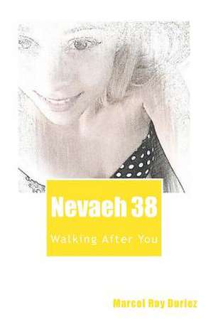 Nevaeh 38 de Duriez, Mr Marcel Ray