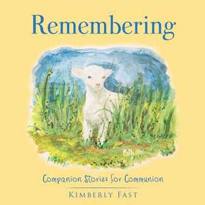 Remembering de Fast, Kimberly