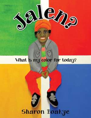 Jalen? What is my color for today? de Sharon Boakye