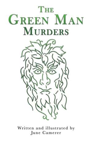 The Green Man Murders de June Camerer