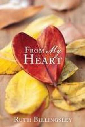 From My Heart de Ruth Billingsley